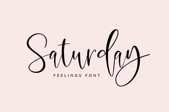 Embrace the Weekend Vibe with Saturday Feelings Font