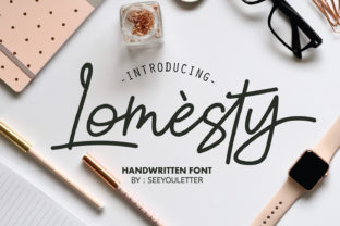 Lomesty: A Script Font That Balances Classic Charm with Modern Warmth