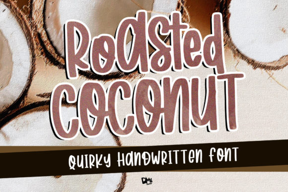 Roasted Coconut: The Playful Script for Authentic Design