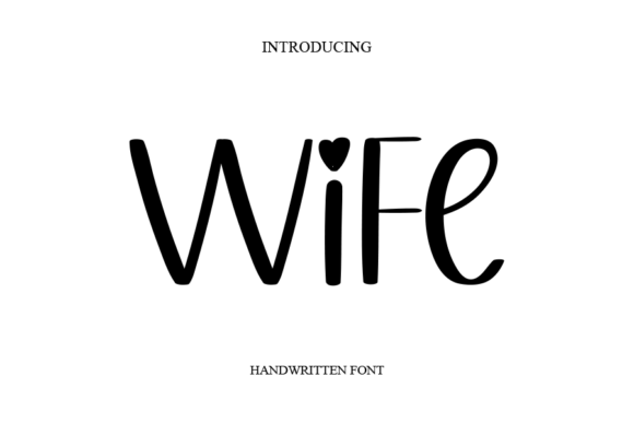 Wife: A Handwritten Script Font for Authentic Celebrations